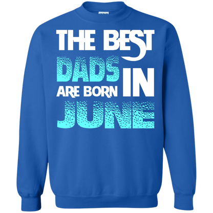 Daddy T-shirt The Best Dads Are Born In June Royal
