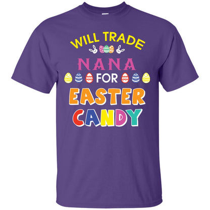 Will Trade Nana For Easter Candy Family T-shirt For Easter Holiday Purple