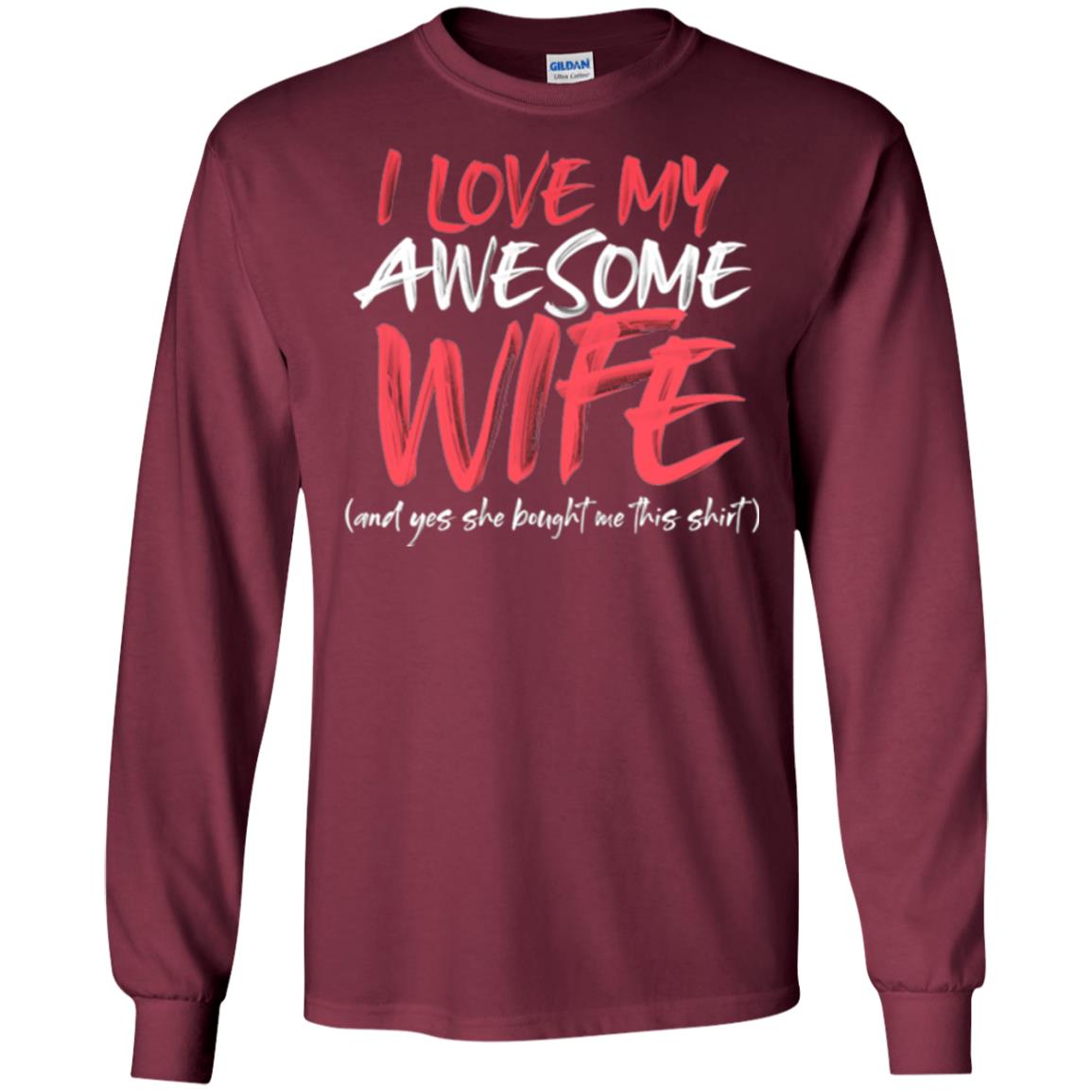 Valentines Day T-shirt I Love My Awesome Wife Maroon