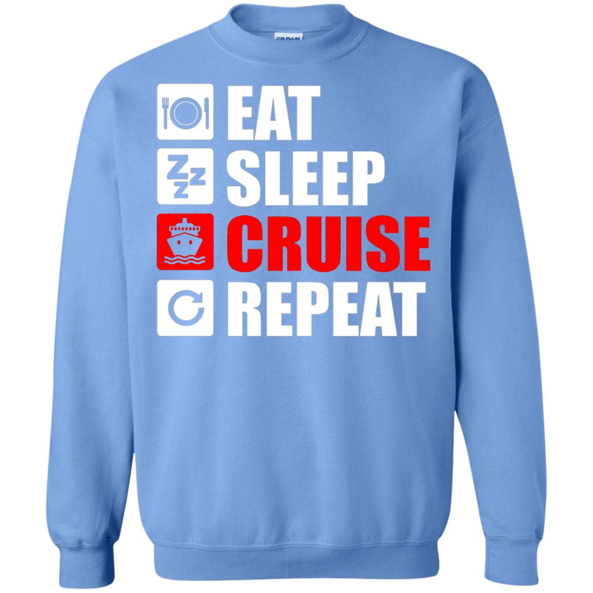 Eat Sleep Cruise Repeat Summer Vacation T-shirt Carolina Blue