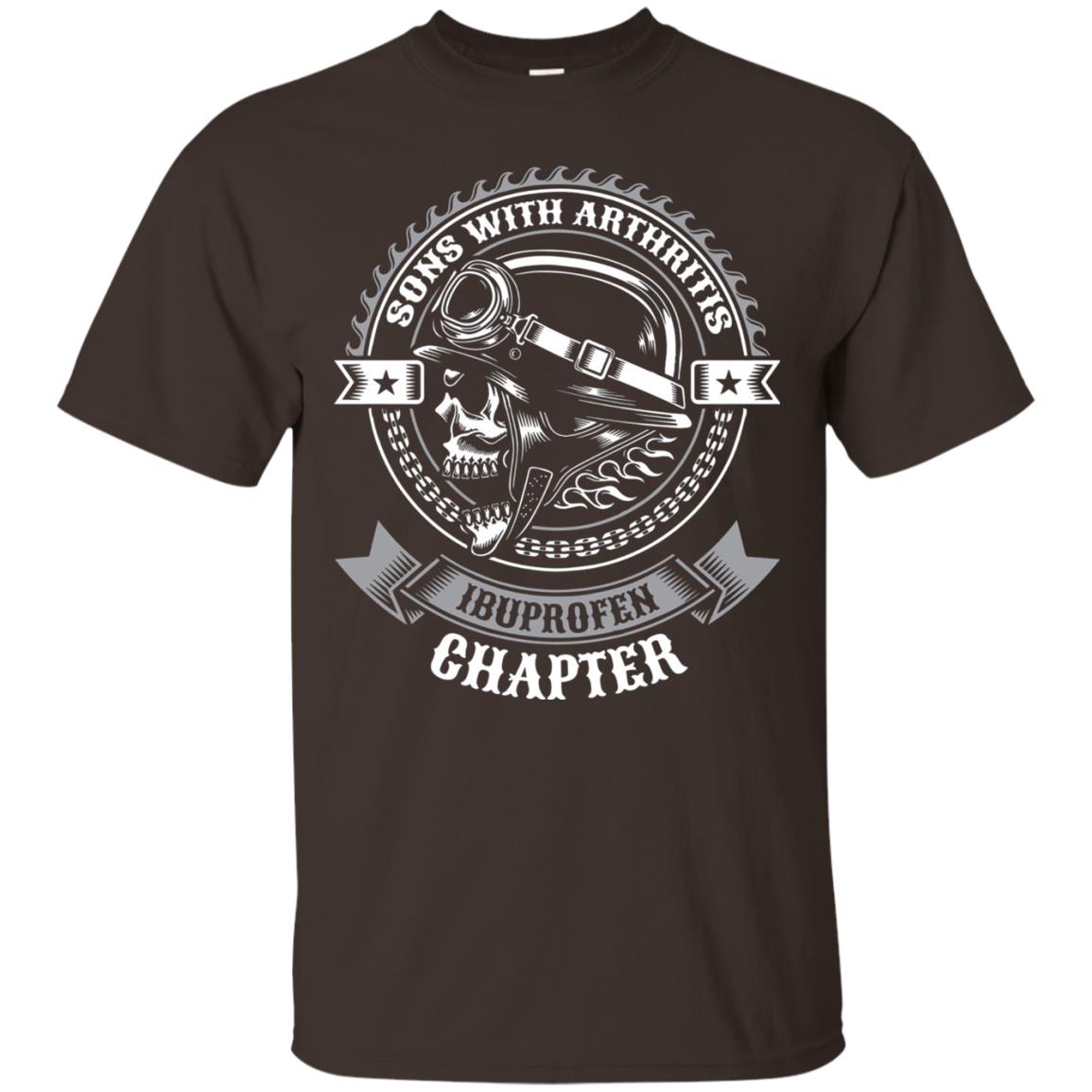 Sons With Arthritis Ibuprofen Chapter Funny Bikers Shirt Dark Chocolate