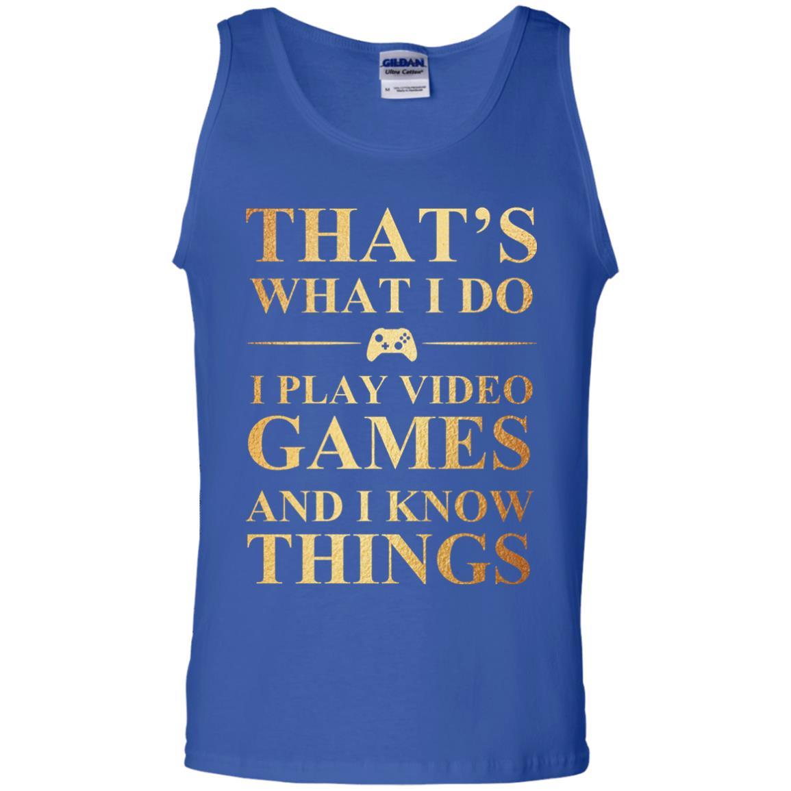 Gamer T-shirt That's What I Do I Play Video Games Royal