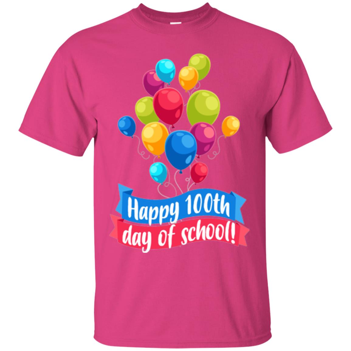 Happy 100th Day Of School Colorful Balloons Funny T-shirt Heliconia