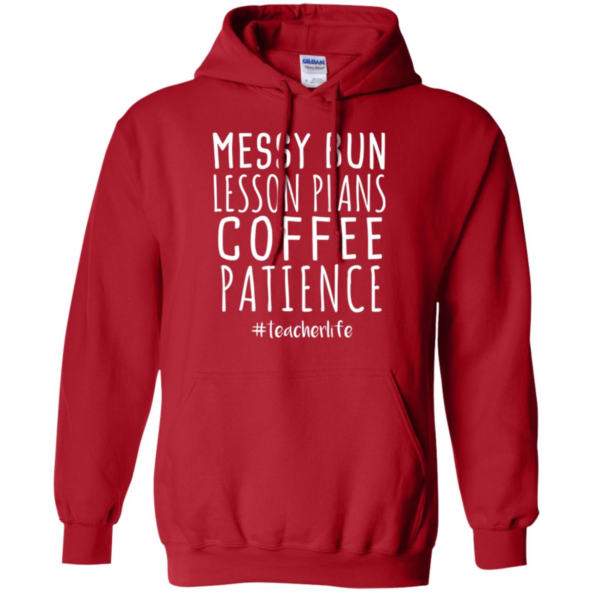 Teacher T-shirt Messy Bun Lesson Plans Coffee Patience Red
