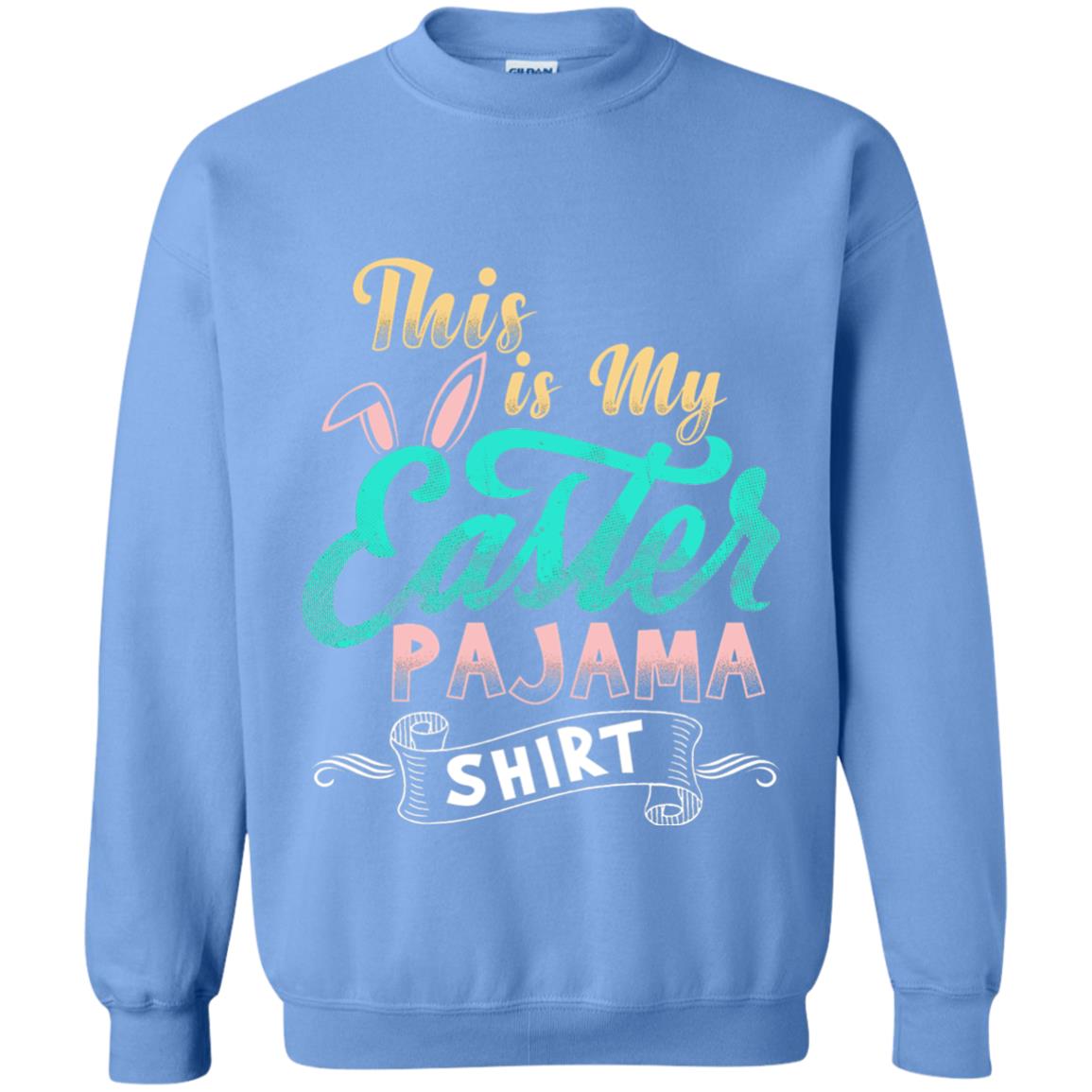 Easter T-shirt This Is Easter Pajama Shirt Carolina Blue