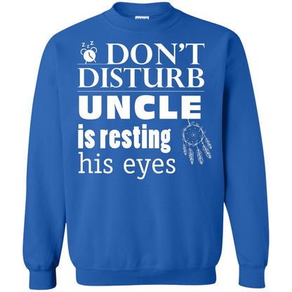 Don't Disturb Uncle Is Resting His Eyes Funny Uncle Shirt Royal