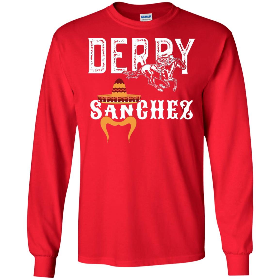 Derby Sanchez When Cinco De Mayo Derby Collide Shirt Red