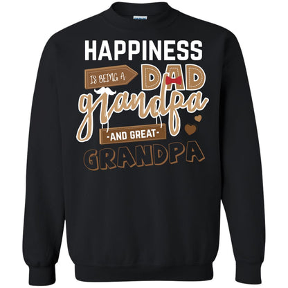Happiness Is Being A Dad Grandpa And Great Grandpa Shirt Black