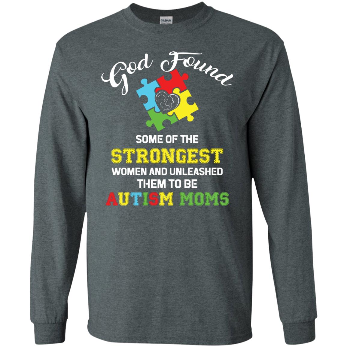And Unleashed Them To Be Autism Moms Autism Shirt For Mom Dark Heather