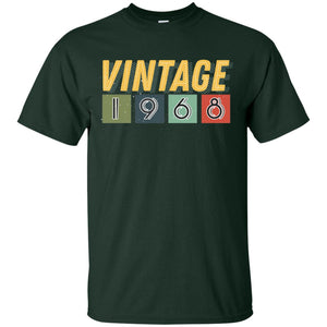 Vintage 1968 50th Birthday Gift Shirt For Mens Or WomensG200 Gildan Ultra Cotton T-Shirt