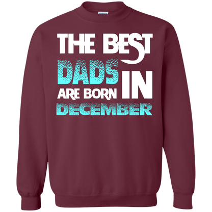 Daddy T-shirt The Best Dads Are Born In December Maroon