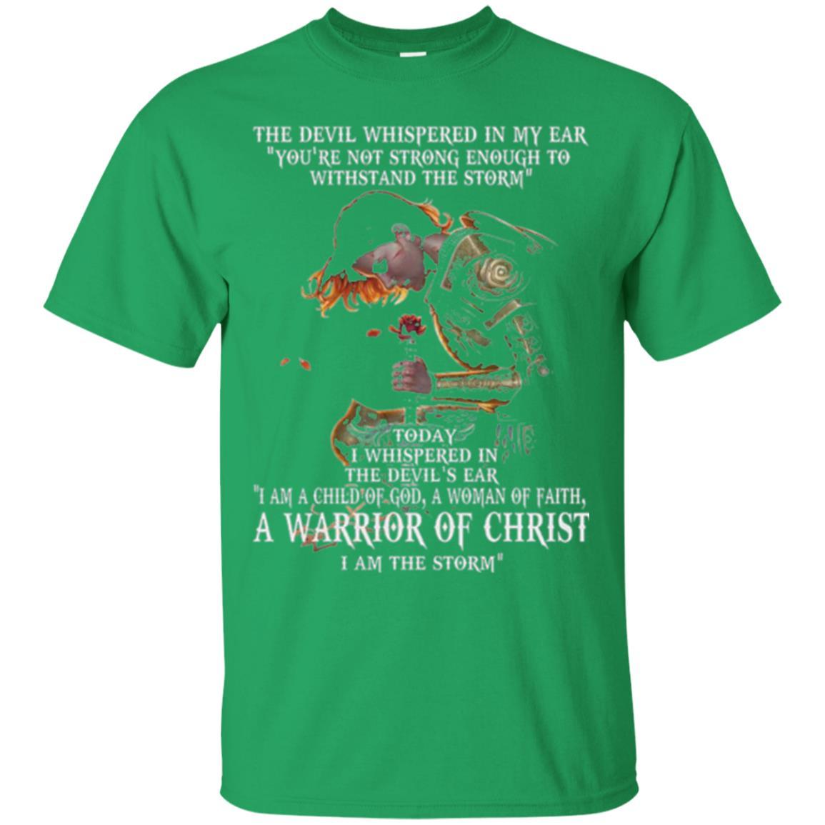 Warrior T-shirt I Am A Child Of God A Woman Of Faith T-shirt Irish Green