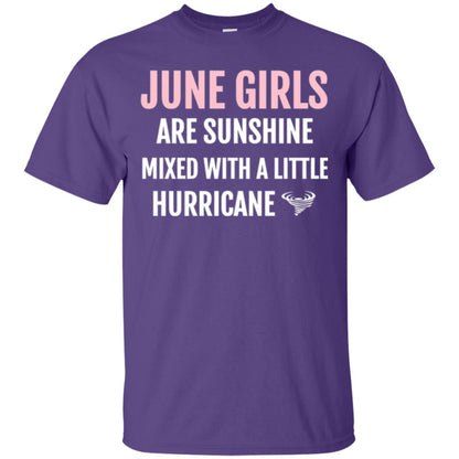 June Girls Birthdays T-shirt Are Sunshine Mixed With A Little Hurricane Purple
