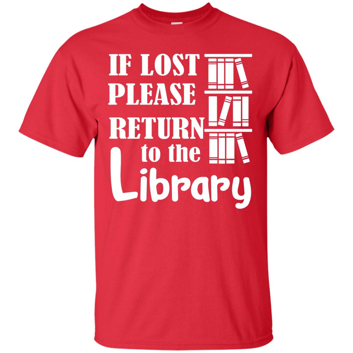 If Lost Please Return To The Library Librarian T-shirt Red