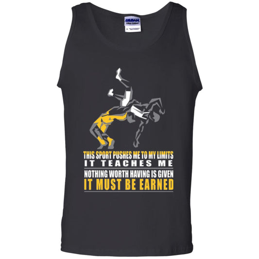 Wrestling T-shirt It Teaches Me Nothing Worth Having Is Given It Must Be Earned Black