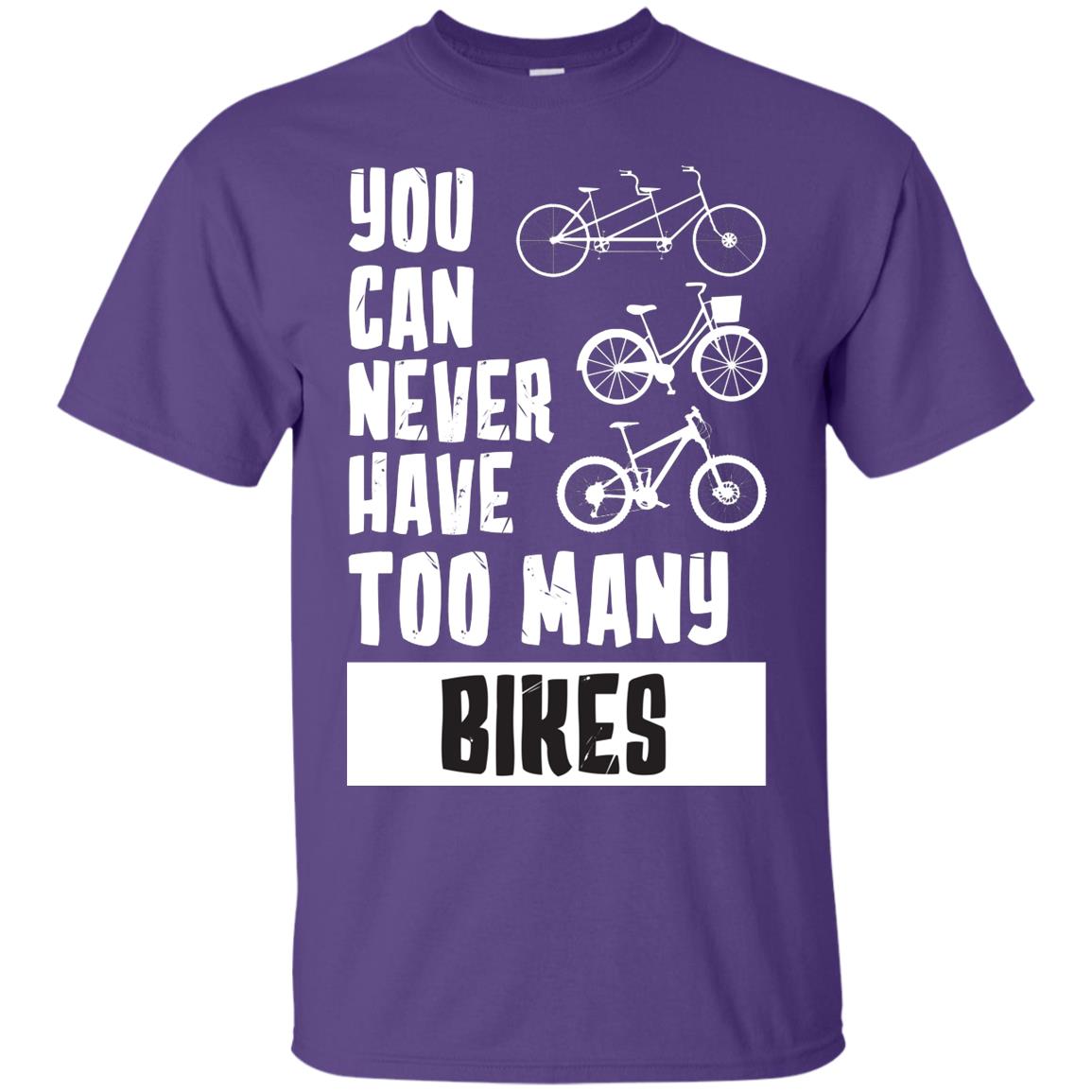 You Can Never Have Too Many Bikes Shirt Purple