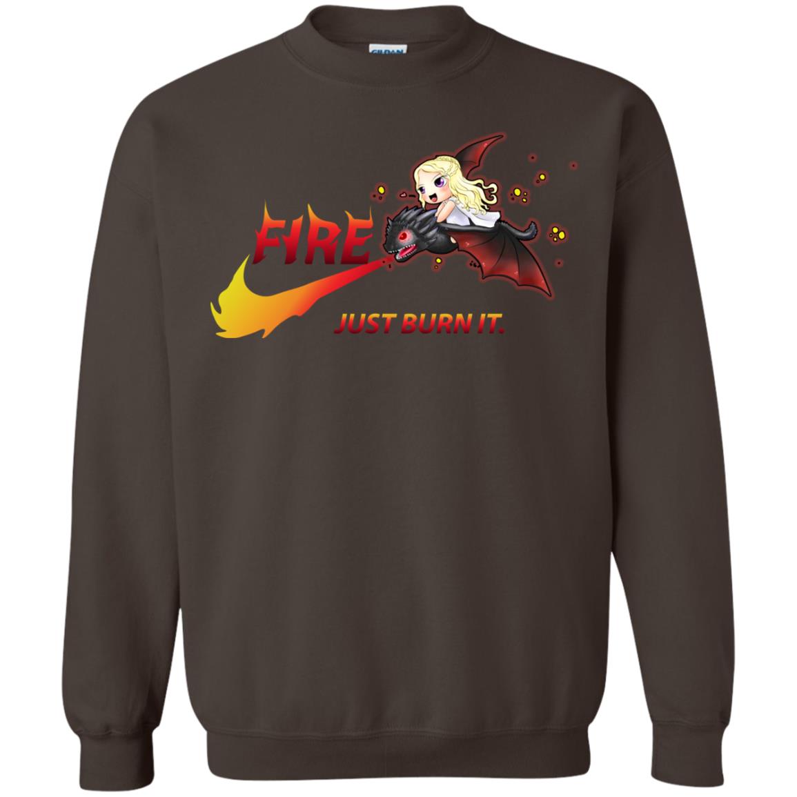 Fire Just Burn It Dany Drogon T-shirt Dark Chocolate