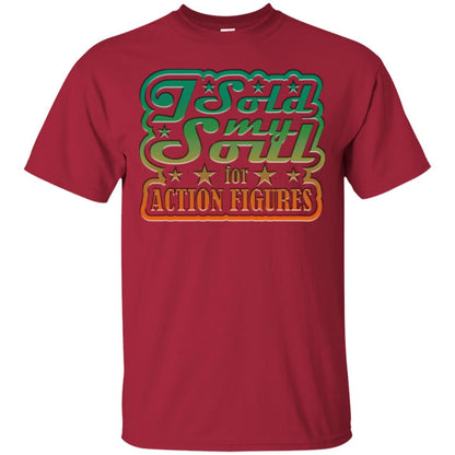 I Sold My Soul For Action Figures Cool Gift Shirt For Comic Book Lover Cardinal