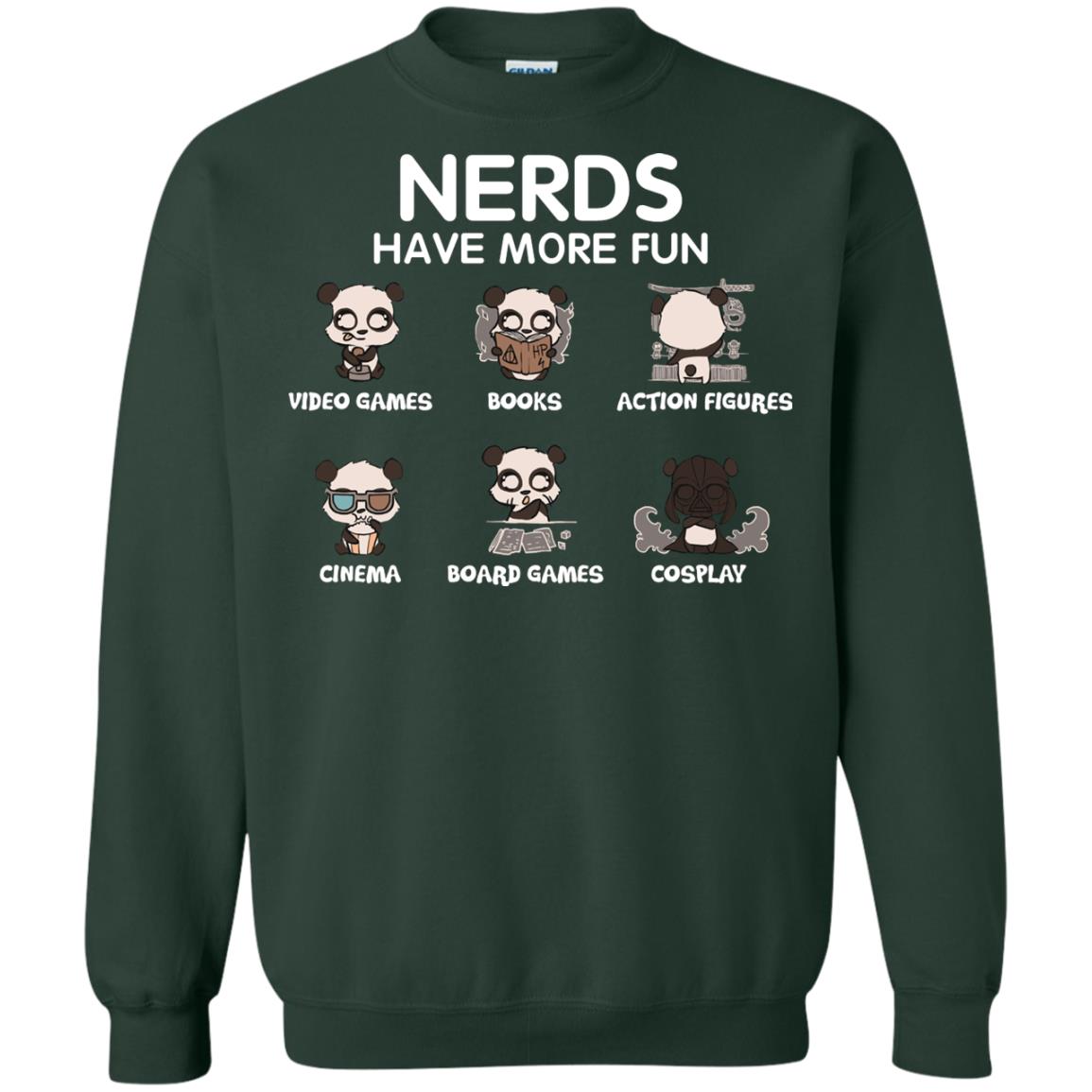 Nerds Have More Fun Video Games Books Action Figures Shirts Forest Green