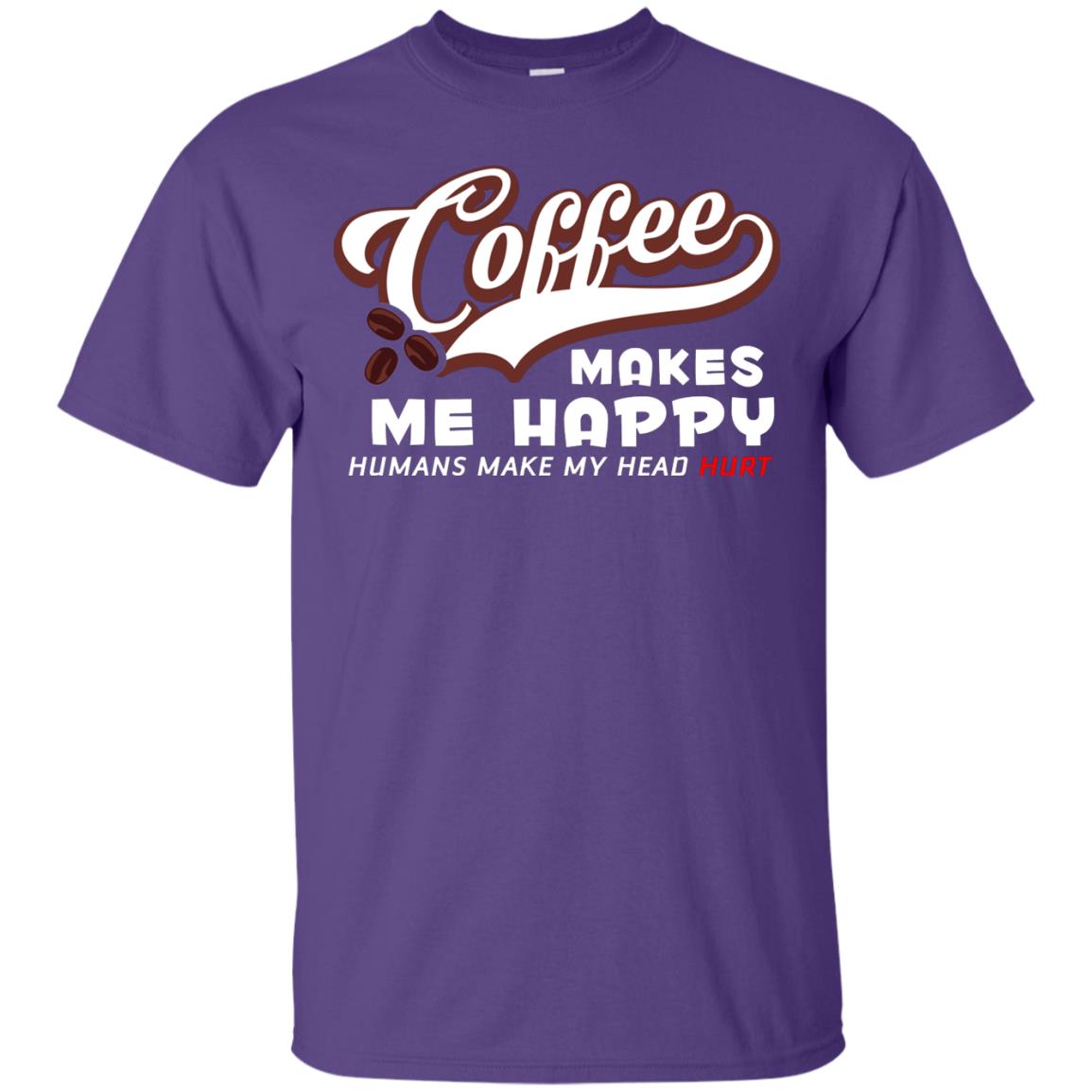 Coffee Makes Me Happy Coffee Lover T-shirt Purple