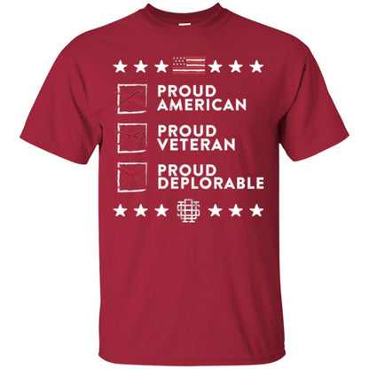 American T-shirt Proud American, Proud Veteran, Proud Deplorable Cardinal