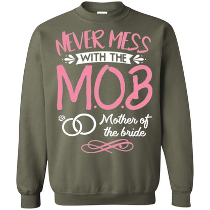 Mother Of The Bride Shirt Never Mess With Military Green