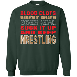 Wrestling T-shirt Blood Clots Sweat Dries Bones Heel