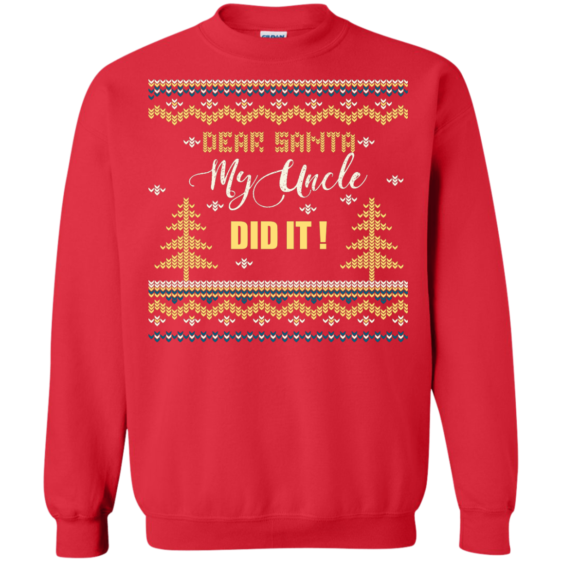 Christmas T-shirt Dear Santa My Uncle Did It Red