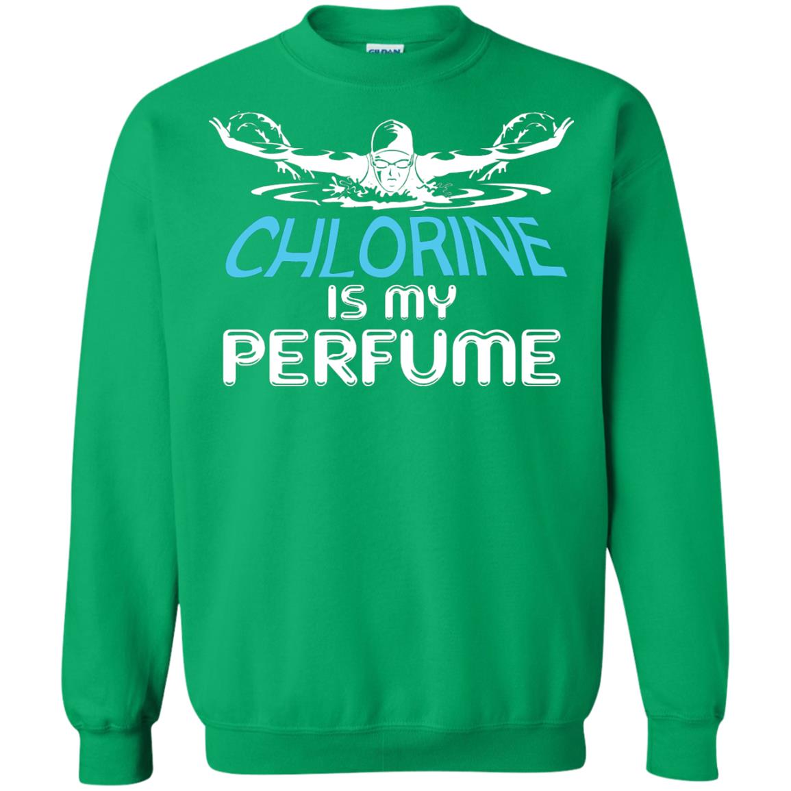 Swimmer T-shirt Chlorine Is My Perfume Irish Green