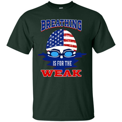 Breathing Is For The Weak Swimmer Gift Shirt Forest