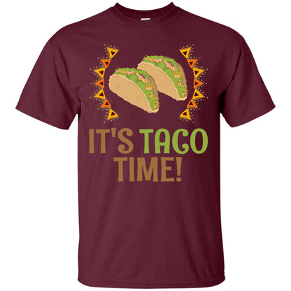 It's Taco Time T-shirt Maroon