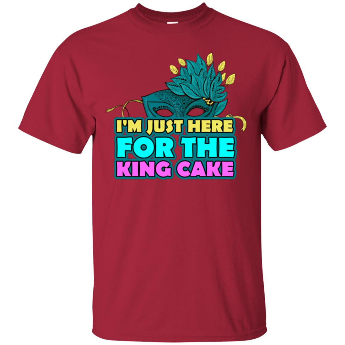 Mardi Gras T-shirt I'm Just Here For The King Cake Cardinal