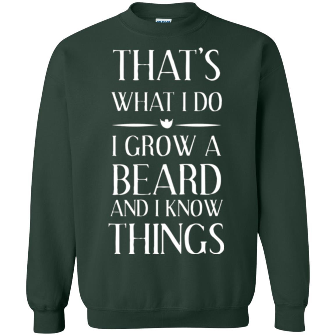 Beard T-shirt That_s What I Do I Grow A Beard Forest Green