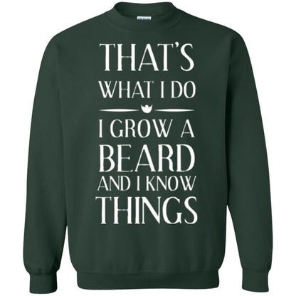 Beard T-shirt That_s What I Do I Grow A Beard Forest Green