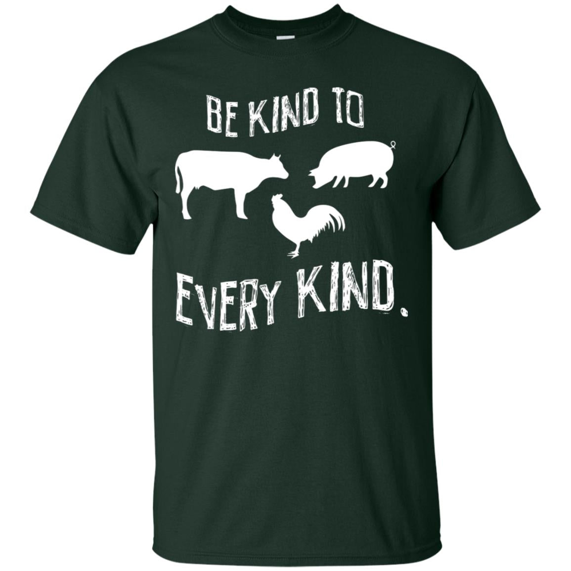 Be Kind To Every Kind Kindness Vegetarian Animal Lovers Gift Shirt Forest
