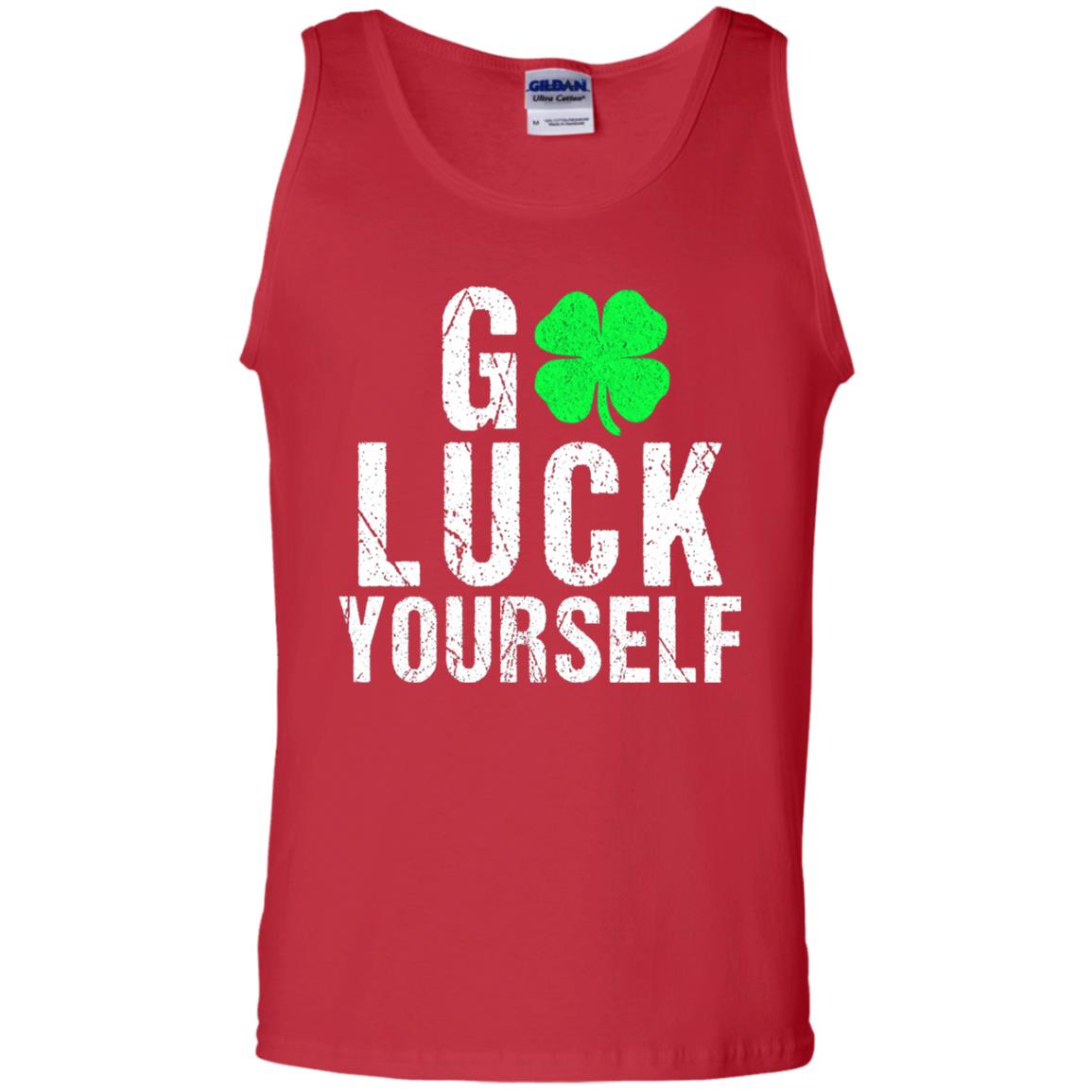 Go Luck Yourself Funny Saint Patrick_s Day T-shirt Red