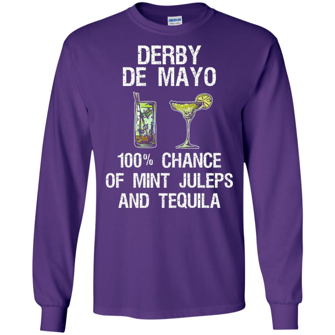 Derby De Mayo T-shirt 100_ Chance Of Mint Juleps And Tequiila Purple