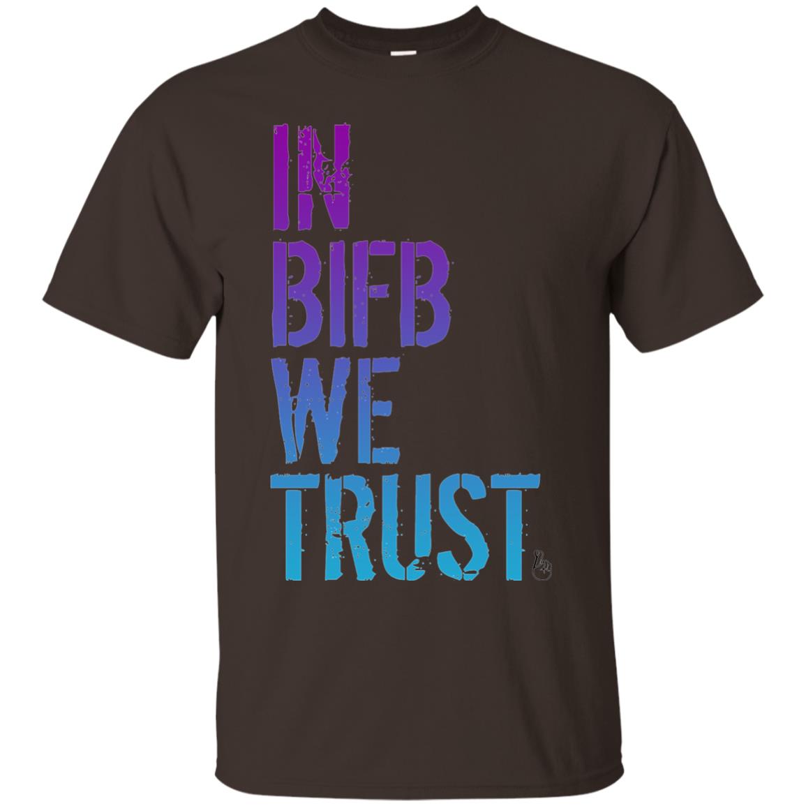 In Bifb Build We Trust T-shirt Dark Chocolate