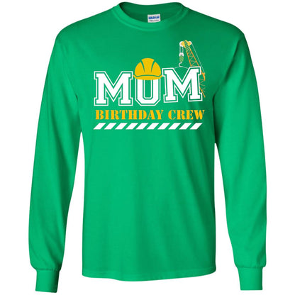 Mom Birthday Crew Mommy T-shirt Irish Green