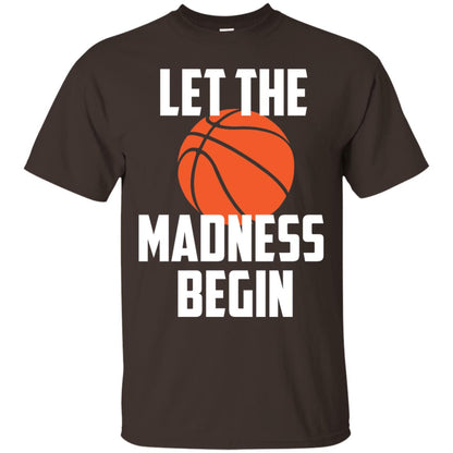 Let The Madness Begin Basketball Player Shirt Dark Chocolate
