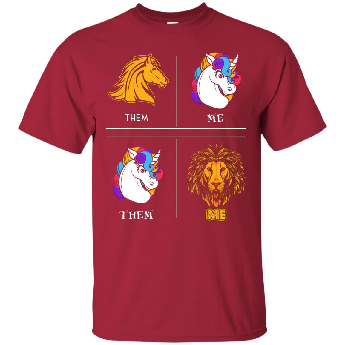 They Are Horse I Am Unicorn They Are Unicorn I Am Lion Cardinal