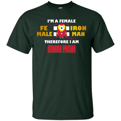 Im A Female Therefore I Am Iron Man Shirt Forest