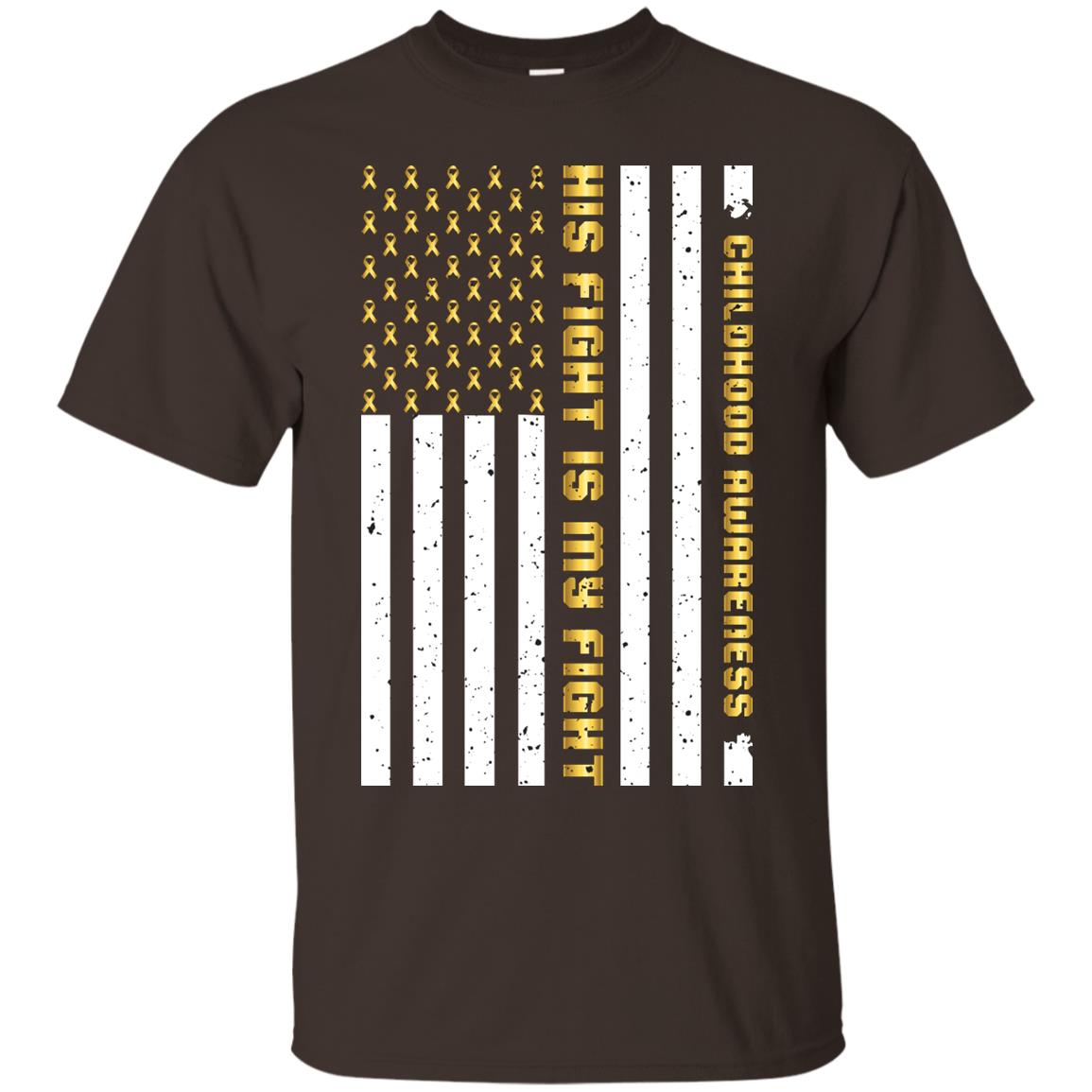 Childhood Awareness His Fight Is My Fight Gold Ribbon Stars Flag Of Usa Shirt Dark Chocolate