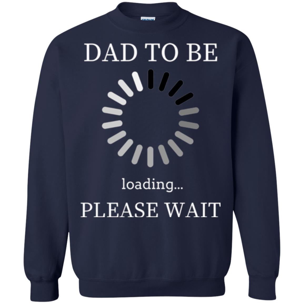 Funny Future Father T-shirt Dad Tobe Loading Please Wait Navy