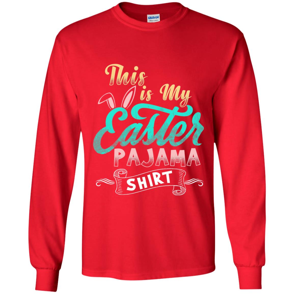 Easter T-shirt This Is Easter Pajama Shirt Red