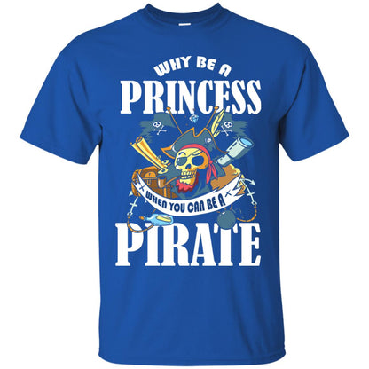 You Can Be A Pirate Cool Pirate Gift Shirt For Girls Royal