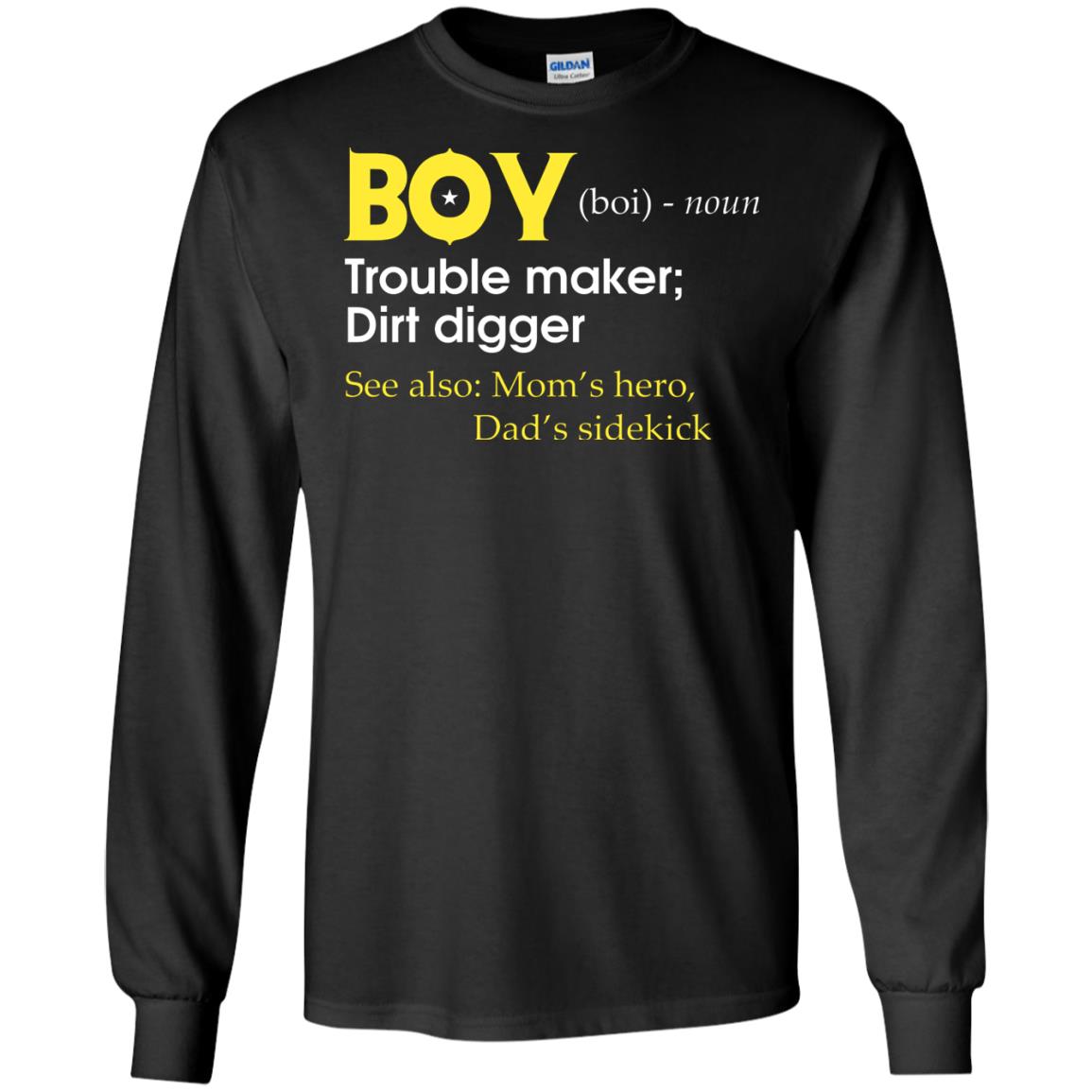Boy Definition Trouble Maker Dirt Digger Shirt Black