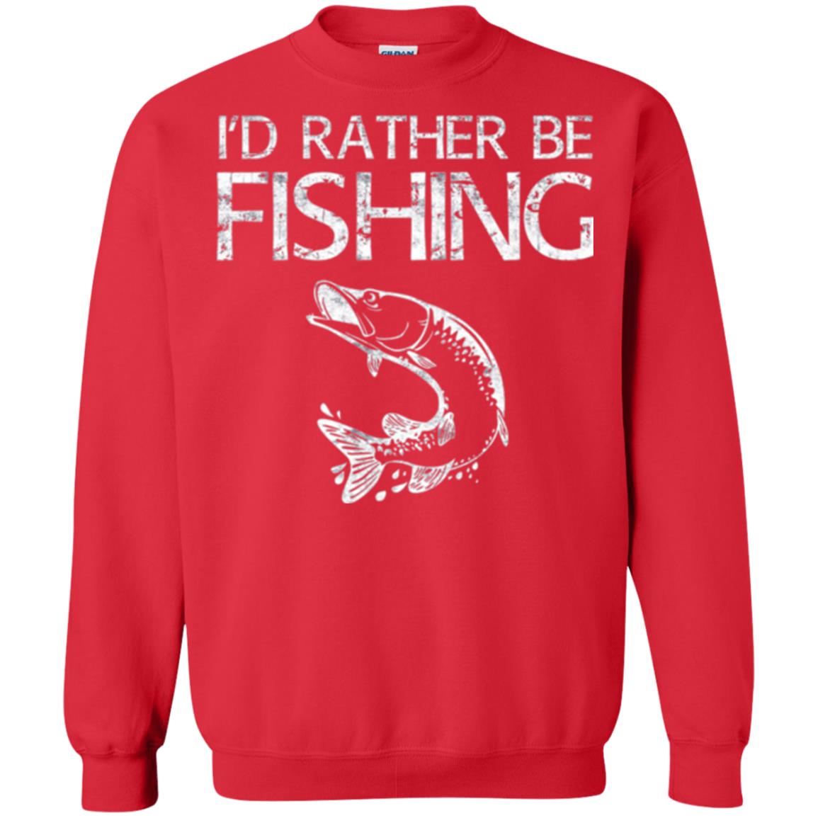 Funny Fisherman T-shirt I_d Rather Be Fishing Red