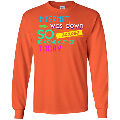 Internet Was Down So I Thought I'd Cone Outside Today T-shirt Orange