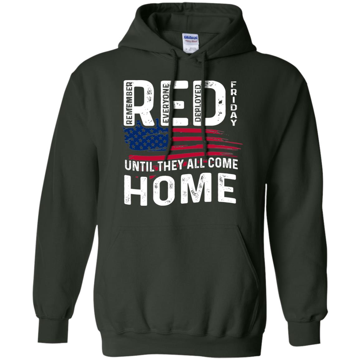 Nation Wear Red Day T-shirt Red Friday Until They All Come Home Forest Green